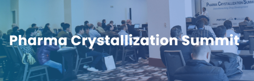 Pharma Crystallization Summit: Connecting Medicine Developers and Experts Feature Image